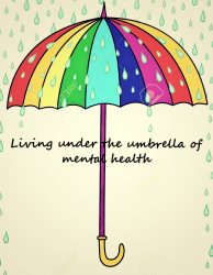 Living under the umbrella of mental health